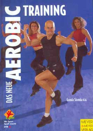 Saller Buch: Gunda Slomka "Das neue Aerobic Training"