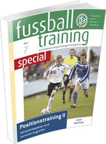 Saller Buch: DFB »Fussballtraining SPECIAL POSITIONSTRAINING 2 BAND 7«