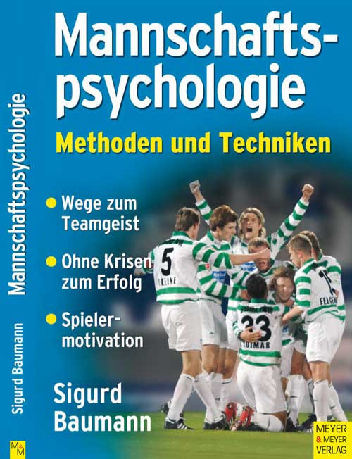 Saller Buch: Sigurd Baumann »MANNSCHAFTS-PSYCHOLOGIE«