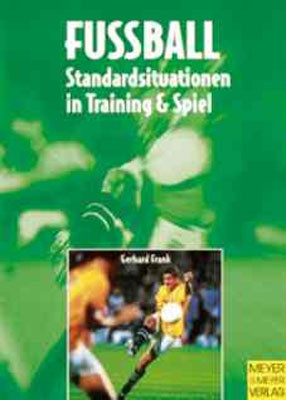 Saller Buch: Gerhard Frank "Fussball Standardsituationen"