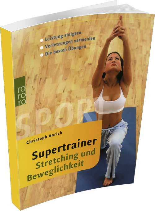 Saller Buch: Christoph Anrich "Supertrainer Stretching und Beweglichkeit"