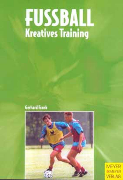 Saller Buch: Gerhard Frank "Fußball Kreatives Training"