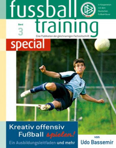 Saller BOOKLET FUßBALLTRAINING SPECIAL 3 »Kreativ offensive Fußball spielen«