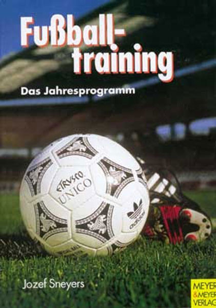 Saller Buch: Jozef Sneyers "Fußballtraining! Das Jahresprogramm"