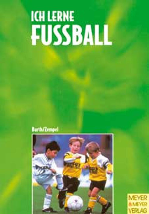 Saller Buch: Barth / Zempel »ICH LERNE FUSSBALL«