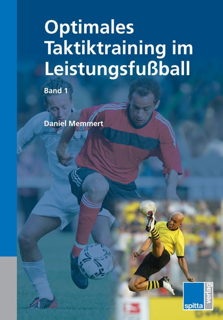 Saller Buch: Daniel Memmert "Optimales Taktiktraining im Leistungsfußball"