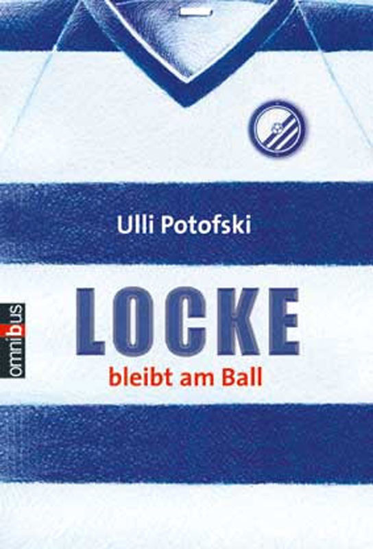 Saller Buch: Ulli Potofski »LOCKE BLEIBT AM BALL«