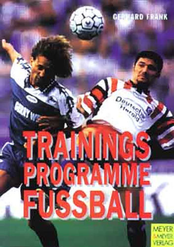 Saller Buch: Gerhard Frank "Trainingsprogramme Fußball"