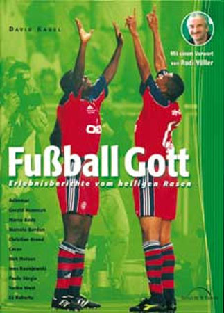 Saller Buch: David Kadel »FUSSBALL GOTT«